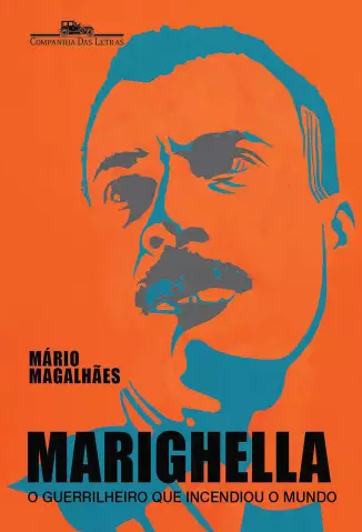 Marighella  -  Mário Magalhães