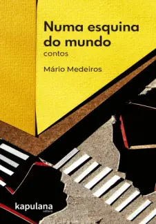 Numa Esquina do Mundo - Mário Medeiros