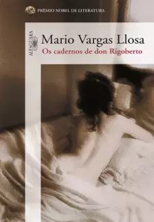 Os Cadernos de Dom Rigoberto  -  Mario Vargas Llosa