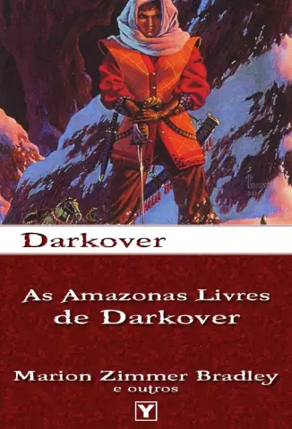 As Amazonas Livres de Darkover  -  Darkover  -  Marion Zimmer Bradley