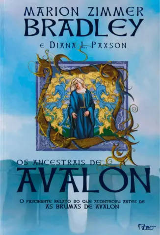 Os Ancestrais De Avalon   -  Marion Zimmer Bradley