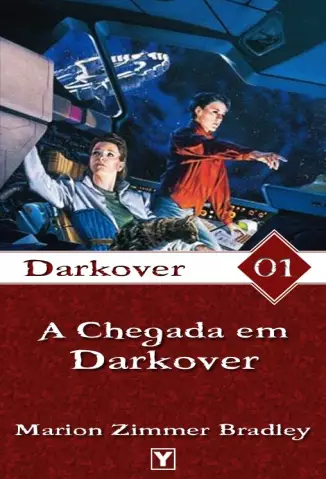 A Chegada em Darkover  -  Darkover  - Vol.  1  -  Marion Zimmer Bradley