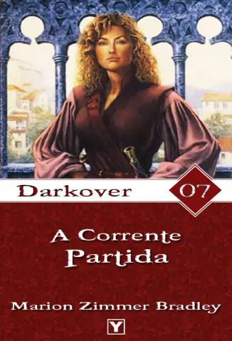 A Corrente Partida  -  Darkover  - Vol.  7  -  Marion Zimmer Bradley