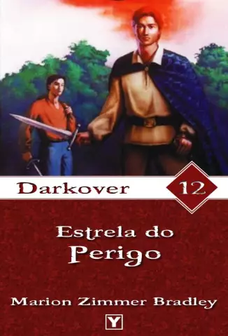 Estrela do Perigo  -  Darkover  - Vol.  12  -  Marion Zimmer Bradley