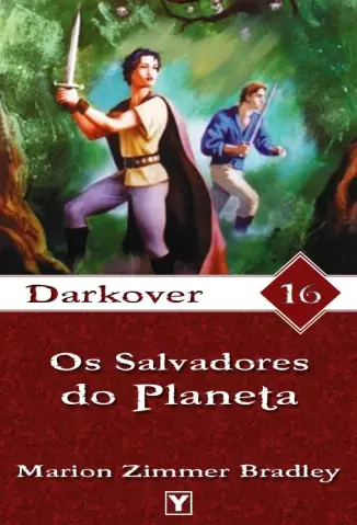 Os Salvadores do Planeta  -  Darkover  - Vol.  16  -  Marion Zimmer Bradley