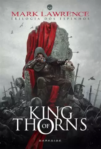 King of Thorns  -  Trilogia dos Espinhos  - Vol.  02  -  Mark Lawrence