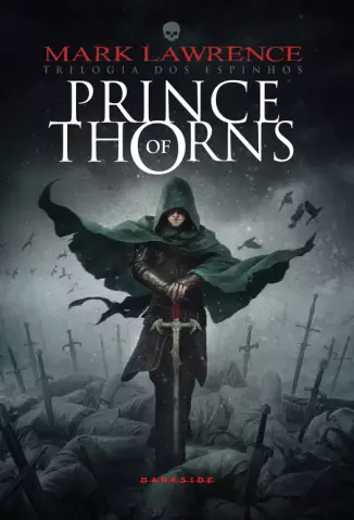 Prince of Thorns  -  Trilogia dos Espinhos  - Vol.  01  -  Mark Lawrence
