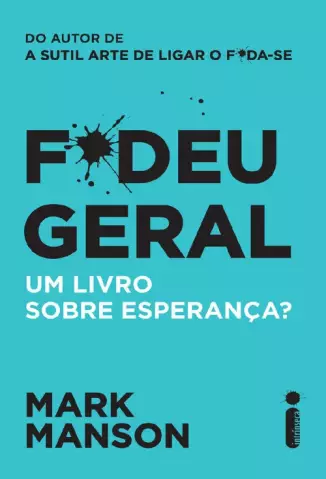 F*deu Geral  -  Mark Manson