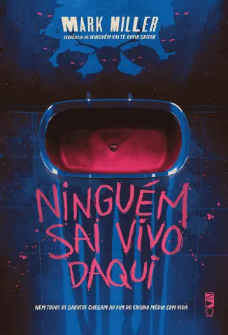 Ninguém sai vivo Daqui - Mark Miller