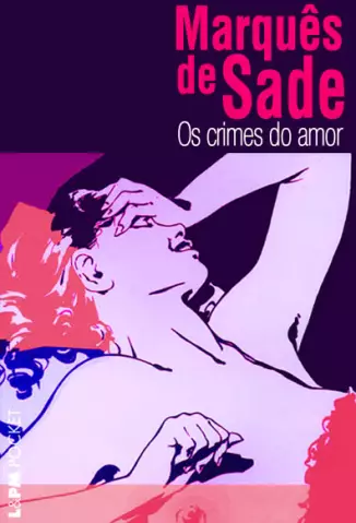 Os Crimes do Amor  -  Marquês de Sade