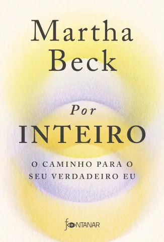 Por inteiro - Martha Beck