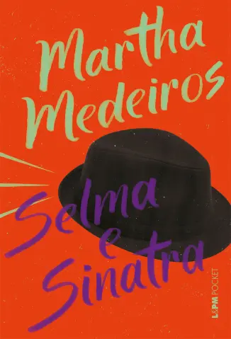 Selma e Sinatra - Martha Medeiros