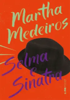 Selma e Sinatra - Martha Medeiros