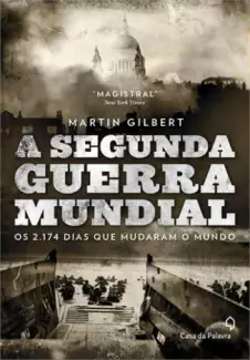 A Segunda Guerra Mundial  -   Martin Gilbert