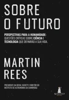 Sobre o Futuro - Martin Rees