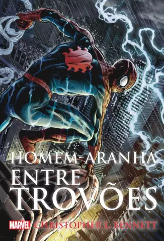 Homem-Aranha: Entre Trovões  -  Série Marvel  - Vol.  3  -  Marvel Comics