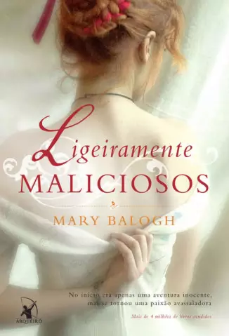 Ligeiramente Maliciosos  -  Os Bedwyns  - Vol.  02  -  Mary Balogh