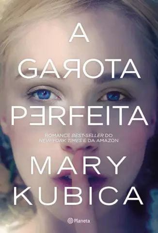 A Garota Perfeita  -  Mary Kubica