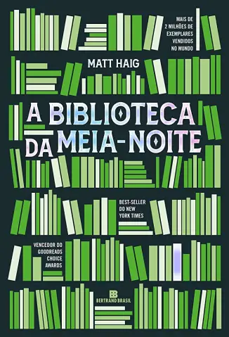 A Biblioteca da Meia-Noite  -  Matt Haig