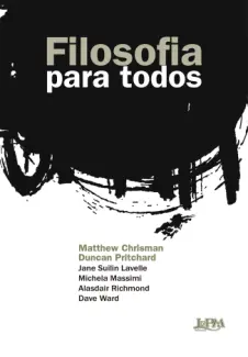 Filosofia para Todos - Matthew Chrisman