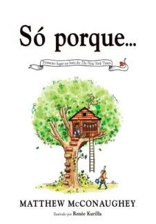 Só Porque... - Matthew McConaughey