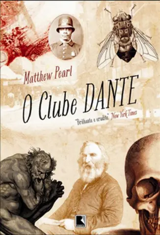 O Clube de Dante - Matthew Pearl