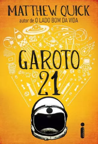 Garoto 21  -  Matthew Quick