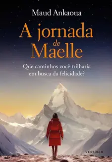 A Jornada de Maelle - Maud Ankaoua
