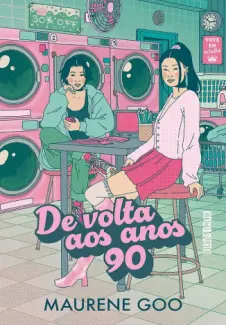 De volta aos anos 90 - Maurene Goo