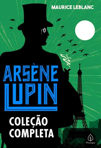 Arsene Lupin - Coleção Completa - Maurice Leblanc