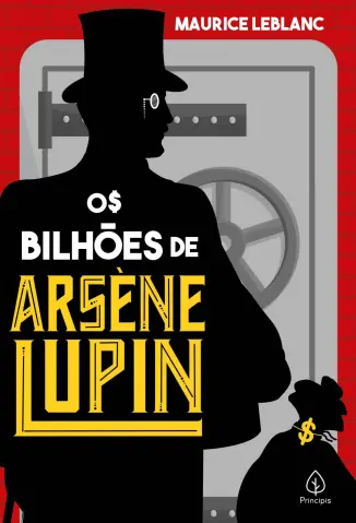 Os Bilhões de Arsène Lupin - Arsène Lupin Vol. 19 - Maurice Leblanc