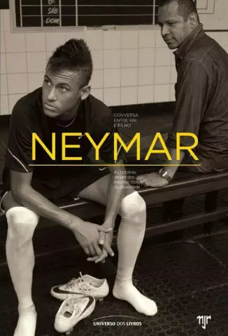 Neymar  -  Conversa Entre Pai e Filho  - Mauro Beting