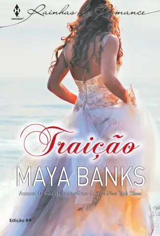 Traição  -  Maya Banks