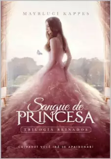 Sangue de Princesa - Mayrluci Kappes