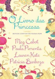 O Livro das Princesas  -  Meg Cabot