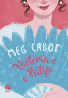 Victoria e o Patife  -  Meg Cabot