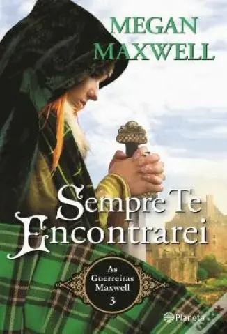 Sempre a Encontrarei - Megan Maxwell