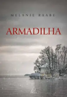 Armadilha  -  Melanie Raabe