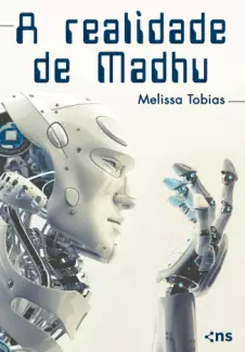 A Realidade de Madhu  -  Melissa Tobias