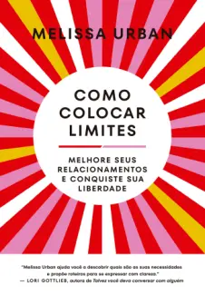 Como Colocar Limites - Melissa Urban