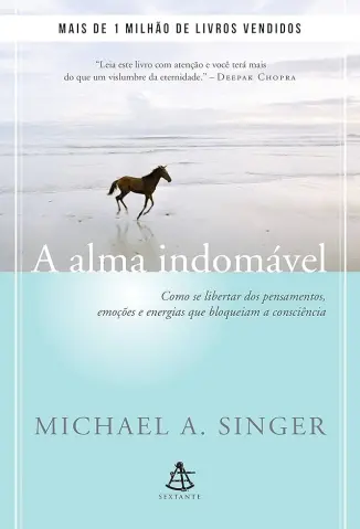 A alma indomável - Michael A. Singer