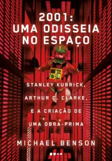 2001: uma Odisseia no Espaço - Michael Benson