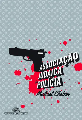 Associacao Judaica de Policia - Michael Chabon