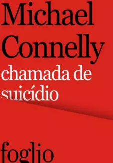 Chamada de Suicídio - Michael Connelly