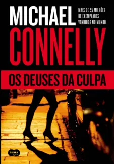 Os Deuses da Culpa - Michael Connelly