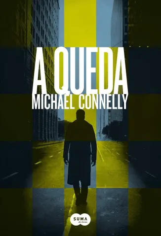 A Queda - Michael Connelly