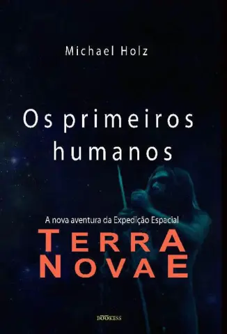 Os primeiros humanos - Michael Holz