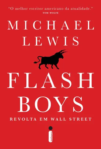 Flash Boys: Revolta em Wall Street - Michael Lewis