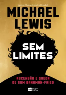 Sem Limites - Michael Lewis