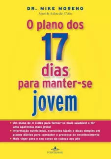 O Plano dos 17 dias para Manter-se Jovem - Michael Rafael Moreno